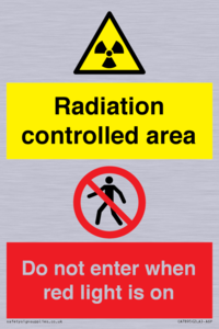 Radiation controlled area
Do not enter when red light is on